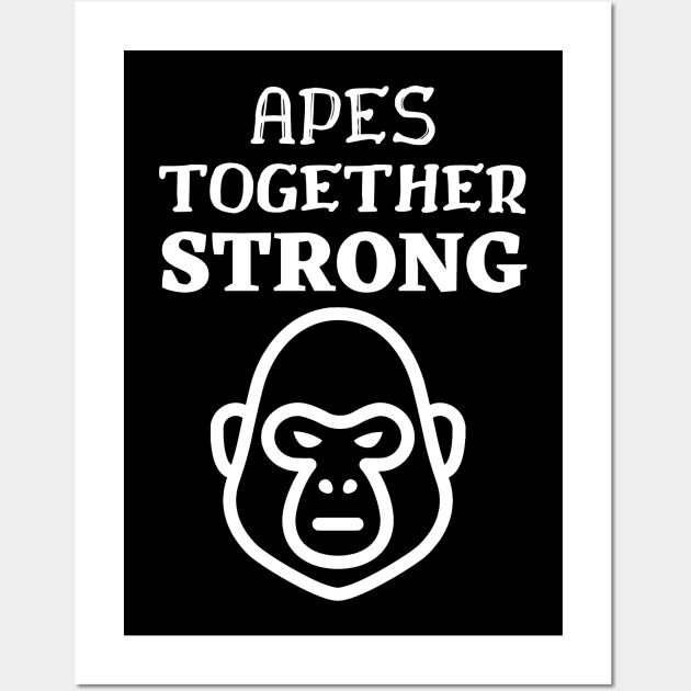 Apes Together Strong !! Wall Art by RIVEofficial